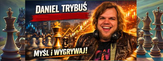 Daniel Trybuś – szachista, który nie chce żyć tylko rankingiem