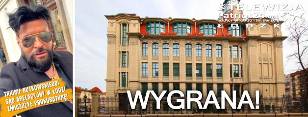 [VIDEO] Kolejny tryumf Krzysztofa Rutkowskiego! Prokuratura Łódź-Polesie położona na kolana przez Sąd Apelacyjny w Łodzi!